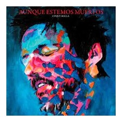 AUNQUE ESTEMOS MUERTOS