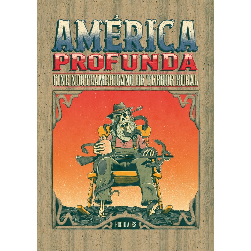 AMÉRICA PROFUNDA. CINE NORTEAMERICANO DE TERROR RURAL