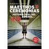 MAESTROS DE CEREMONIAS. HISTORIA ORAL DEL HIP HOP ESPAÑOL