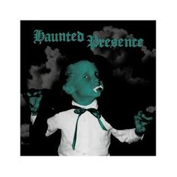 HAUNTED PRESENCE
