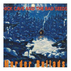 MURDER BALLADS