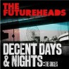 DECENT DAYS & NIGHTS: THE SINGLE