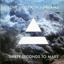 LOVE LUST FAITH + DREAMS