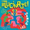 ALUCINAJE!