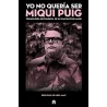 YO NO QUERÍA SER MIQUI PUIG