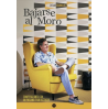 BAJARSE AL MORO