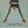 FREE YOUR MIND...