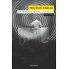 TECHNO REBELS. LOS RENEGADOS DEL FUNK ELECTRONICO