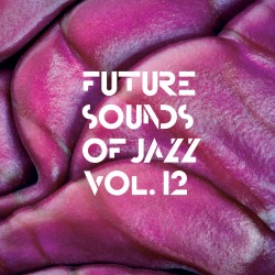FUTURE SOUNDS OF JAZZ VOL. 12