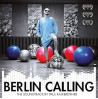 BERLIN CALLING (10TH ANNIVERSARY)