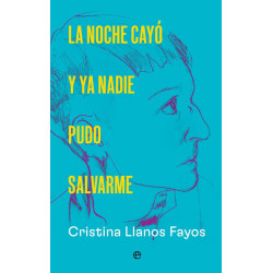 LA NOCHE CAYÓ Y YA NADIE PUDO SALVARME