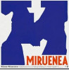 MIRUENEA (2ª REEDICIÓN)