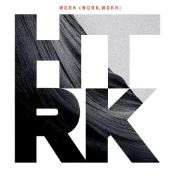 WORK (WORK, WORK)