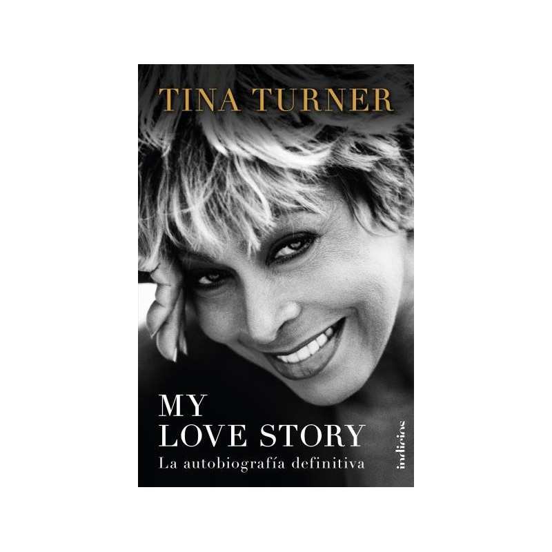 MY LOVE STORY. La autobiografía definitiva