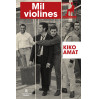 MIL VIOLINES Y OTRAS CRÓNICAS SOBRE POP Y HUMANOS