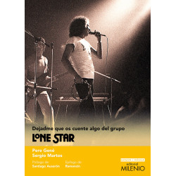 DEJADME QUE OS CUENTE ALGO DEL GRUPO LONE STAR