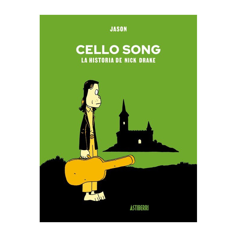 CELLO SONG: LA HISTORIA DE NICK DRAKE