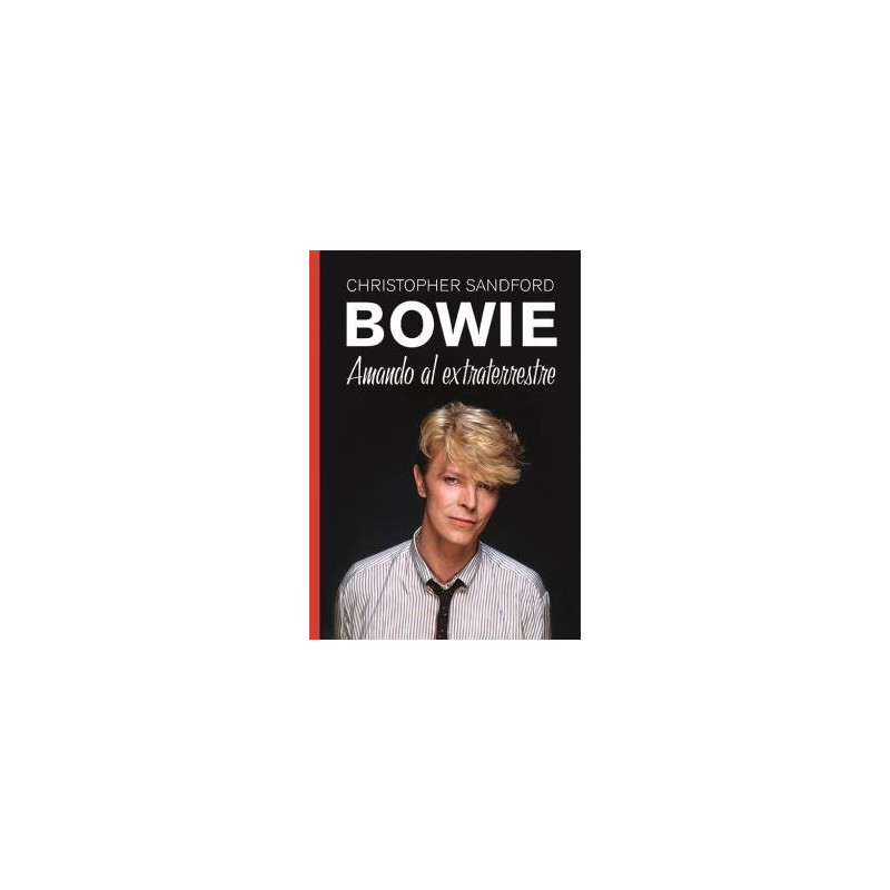 BOWIE: AMANDO AL EXTRATERRESTRE