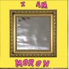 I am Moron