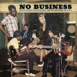 NO BUSINESS: THE PPX SESSIONS VOLUME 2