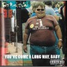 YOU´VE COME A LONG WAY, BABY