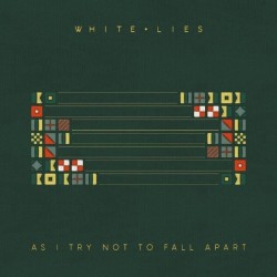 AS I TRY NOT TO FALL APART