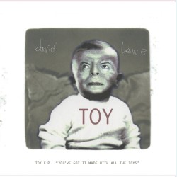 TOY E.P. (YOU’VE GOT IT...