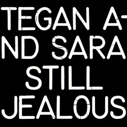 STILL JEALOUS