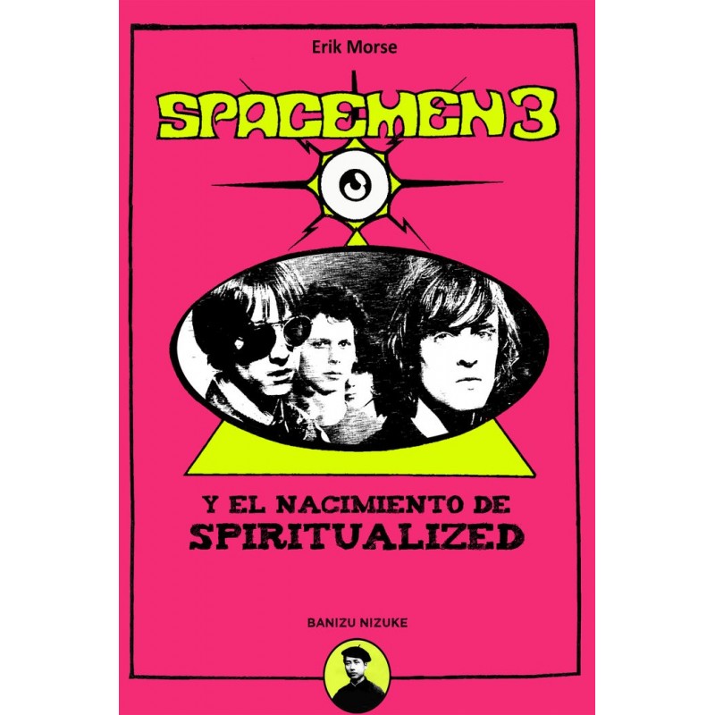 SPACEMEN 3 Y EL NACIMIENTO DE SPIRITUALIZED