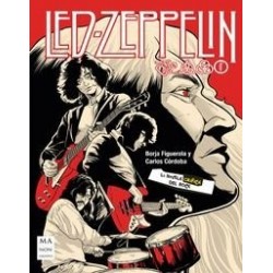 LED ZEPPELIN. LA NOVELA GRÁFICA DEL ROCK