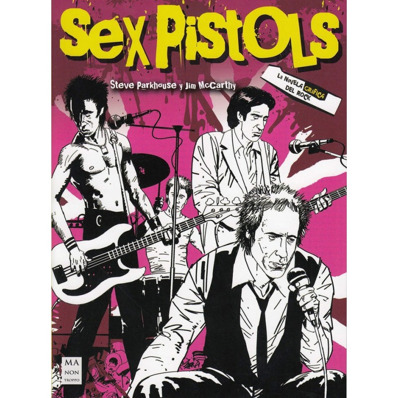 SEX PISTOLS. La novela gráfica del rock