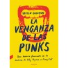 LA VENGANZA DE LAS PUNKS. Una historia feminista de la música, de Poly Styrene a Pussy Riot