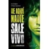 DE AQUÍ NADIE SALE VIVO