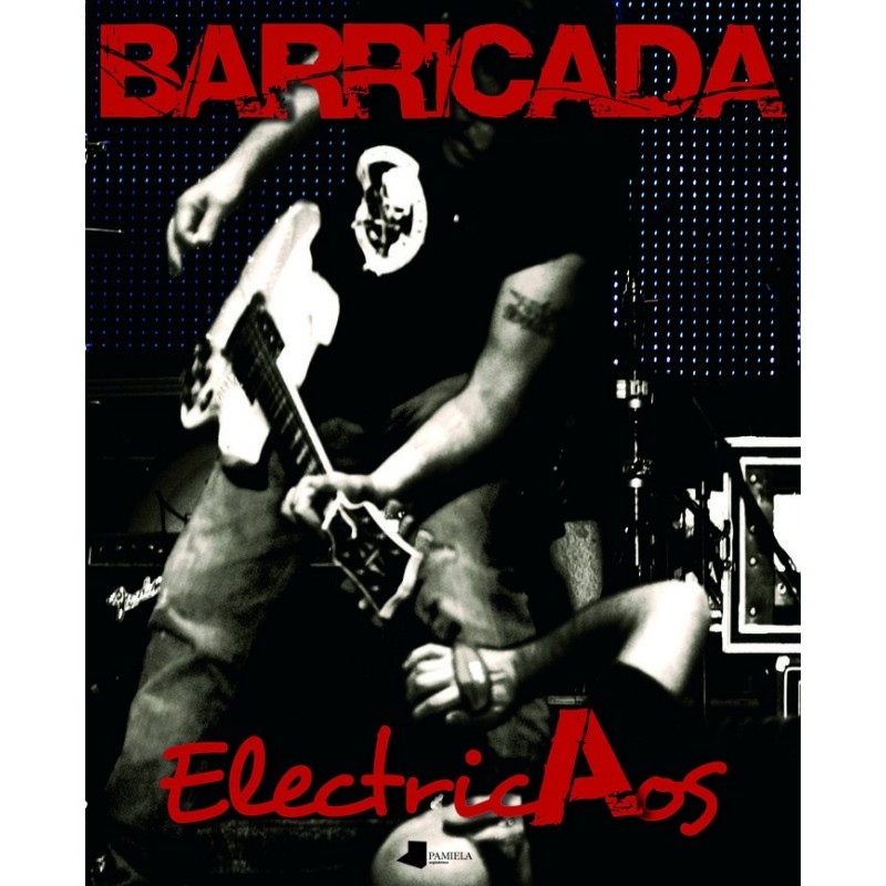 BARRICADA. ELECTRICAOS