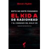 ESTO NO ESTÁ PASANDO. EL KID A DE RADIOHEAD Y EL COMIENZO DEL SIGLO XXI