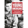 YOUNG AMERICANS. LA CULTURA DEL ROCK (1951-1965)