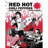 RED HOT CHILI PEPPERS. La novela gráfica del rock