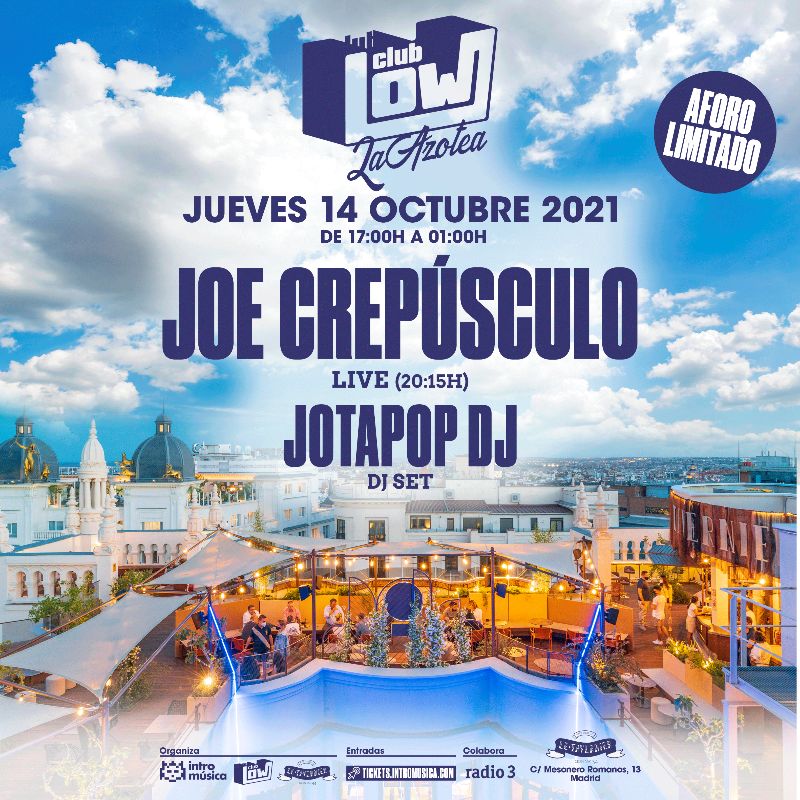 exposición Demostrar marioneta Joe Crepúsculo + Jotapop DJ en La Azotea del Low Club (Madrid) - Marilians